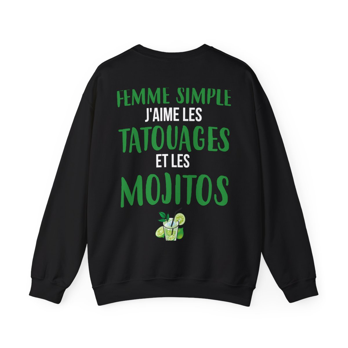 Je suis une femme simple j'aime les tatouages et les mojitos