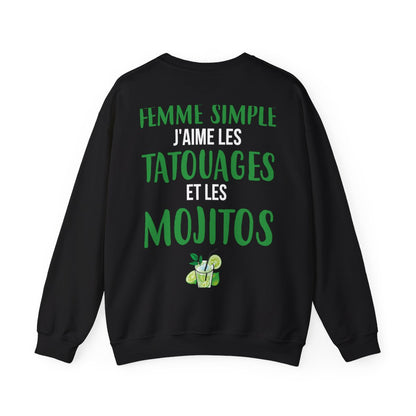 Je suis une femme simple j'aime les tatouages et les mojitos
