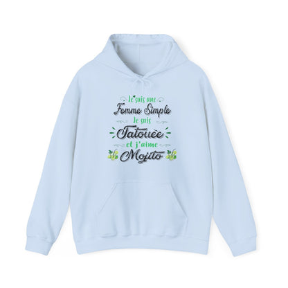 Je suis une femme simple je suis tatouée et j'aime mojitos