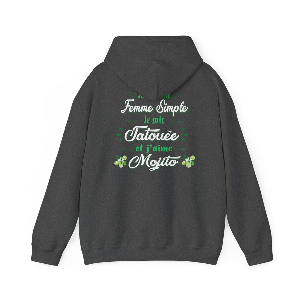Je suis une femme simple je suis tatouée et j'aime mojitos