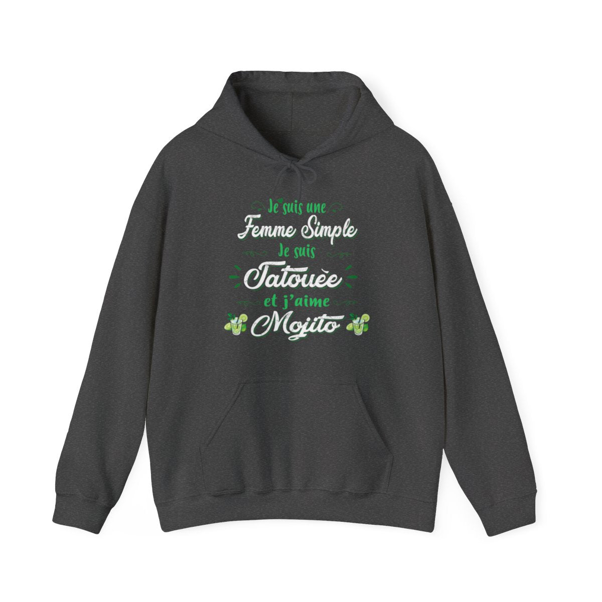 Je suis une femme simple je suis tatouée et j'aime mojitos