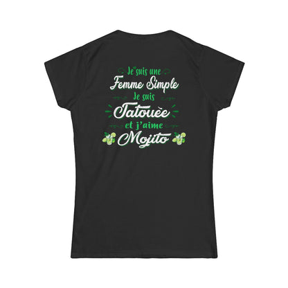 Je suis une femme simple je suis tatouée et j'aime mojitos