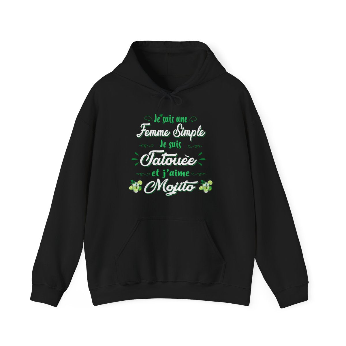 Je suis une femme simple je suis tatouée et j'aime mojitos