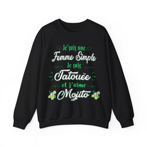 Je suis une femme simple je suis tatouée et j'aime mojitos