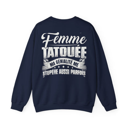 Je suis une femme tatouée, ma génialité me stupéfie aussi parfois