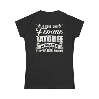 Je suis une femme tatouée, ma génialité me stupéfie aussi parfois