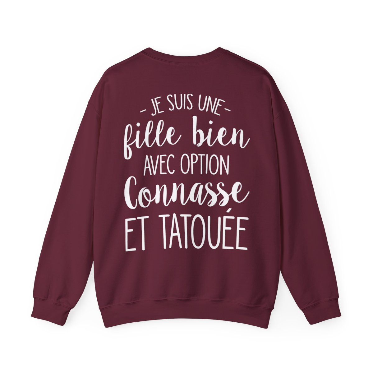 Je suis une fille bien avec option connasse et tatouée