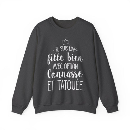 Je suis une fille bien avec option connasse et tatouée
