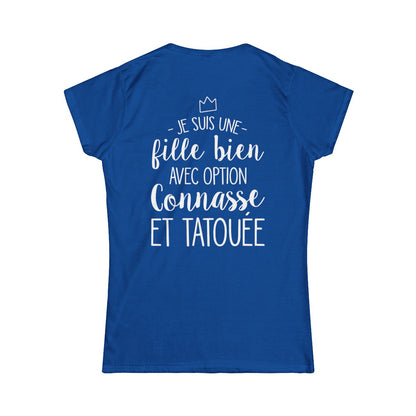 Je suis une fille bien avec option connasse et tatouée