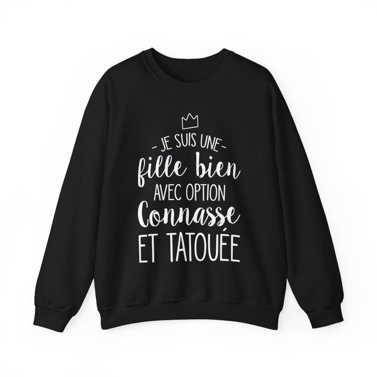 Je suis une fille bien avec option connasse et tatouée