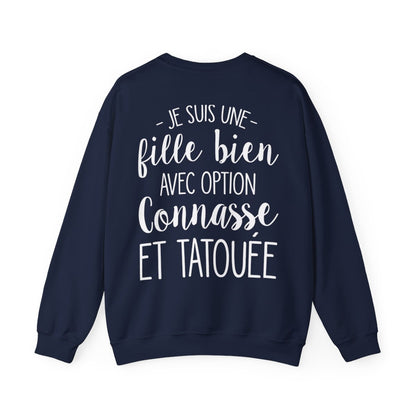 Je suis une fille bien avec option connasse et tatouée