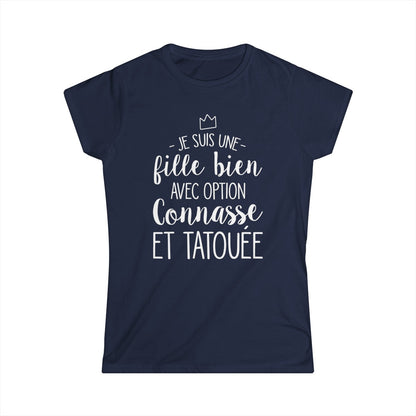Je suis une fille bien avec option connasse et tatouée