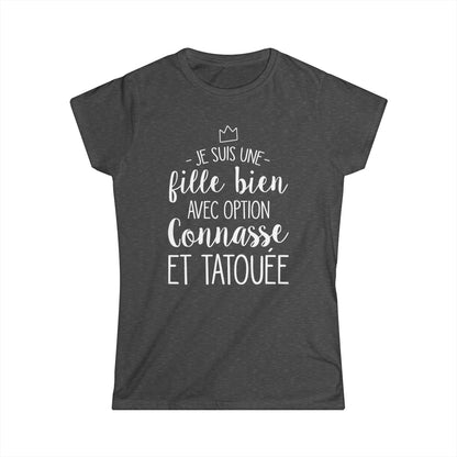 Je suis une fille bien avec option connasse et tatouée