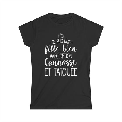 Je suis une fille bien avec option connasse et tatouée
