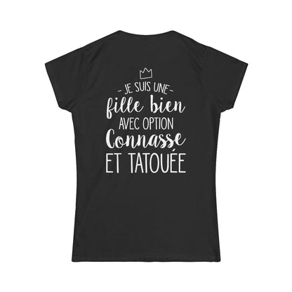 Je suis une fille bien avec option connasse et tatouée