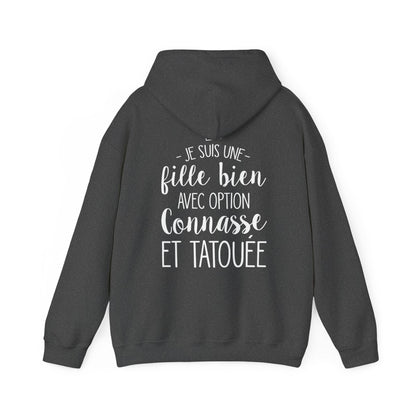 Je suis une fille bien avec option connasse et tatouée