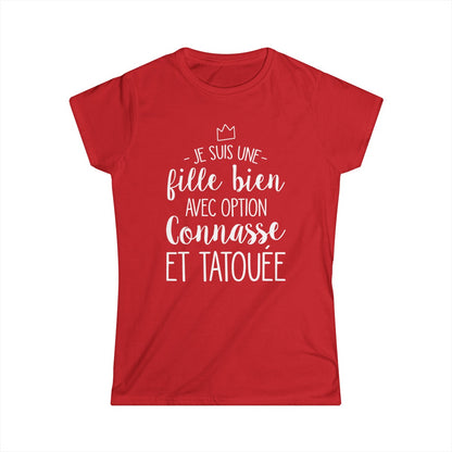 Je suis une fille bien avec option connasse et tatouée