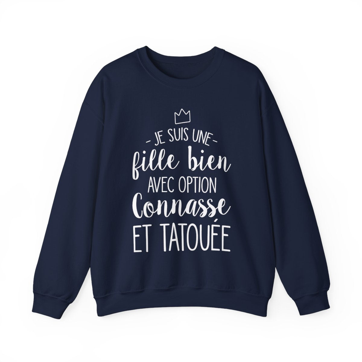 Je suis une fille bien avec option connasse et tatouée