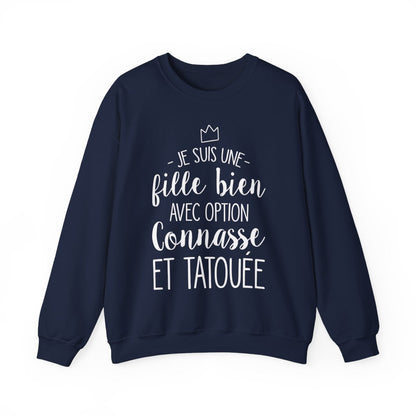 Je suis une fille bien avec option connasse et tatouée
