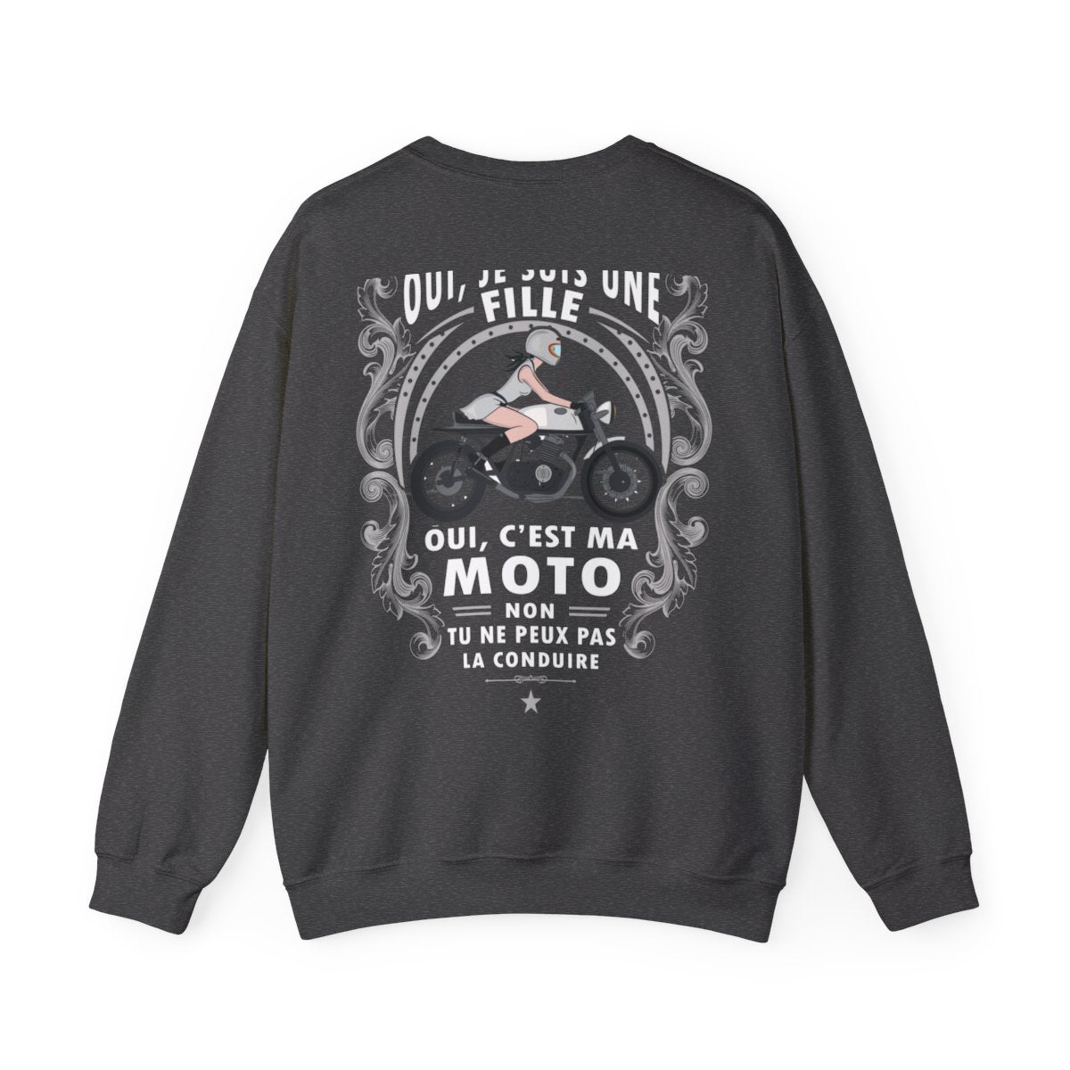 Je suis une fille, c'est ma moto, non, tu peux pas la conduire