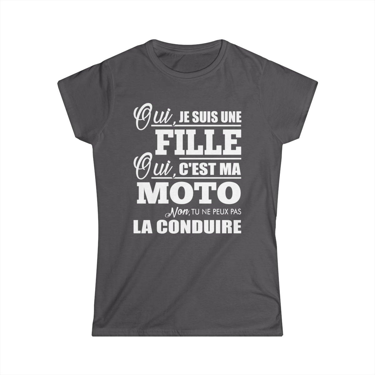 Je suis une fille, c'est ma moto