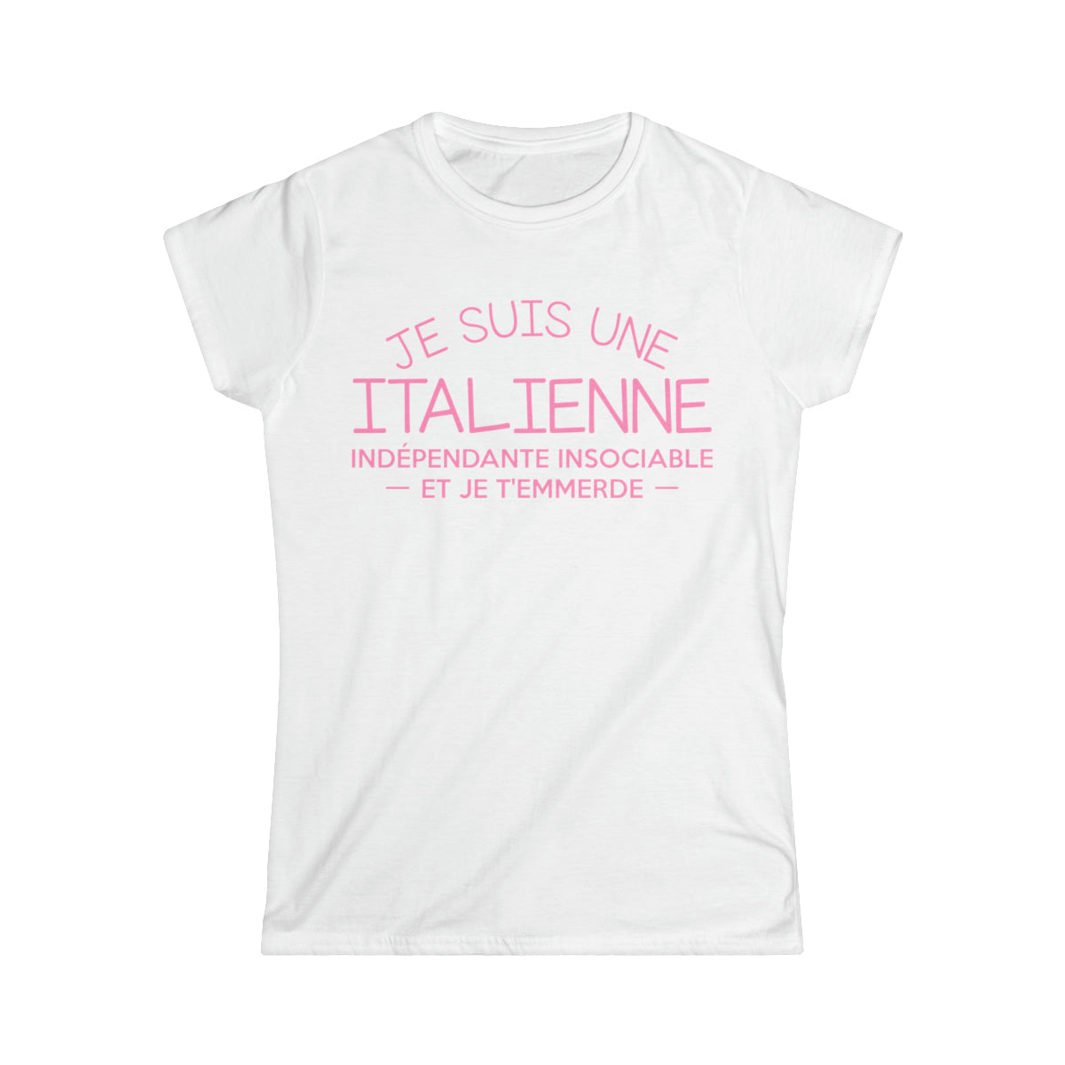 Je suis une Italienne indépendante insociable