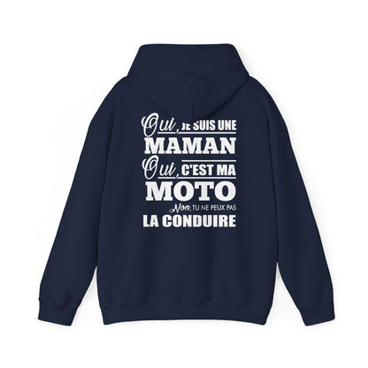 Je suis une Maman, c'est ma moto, tu ne peux pas la conduire