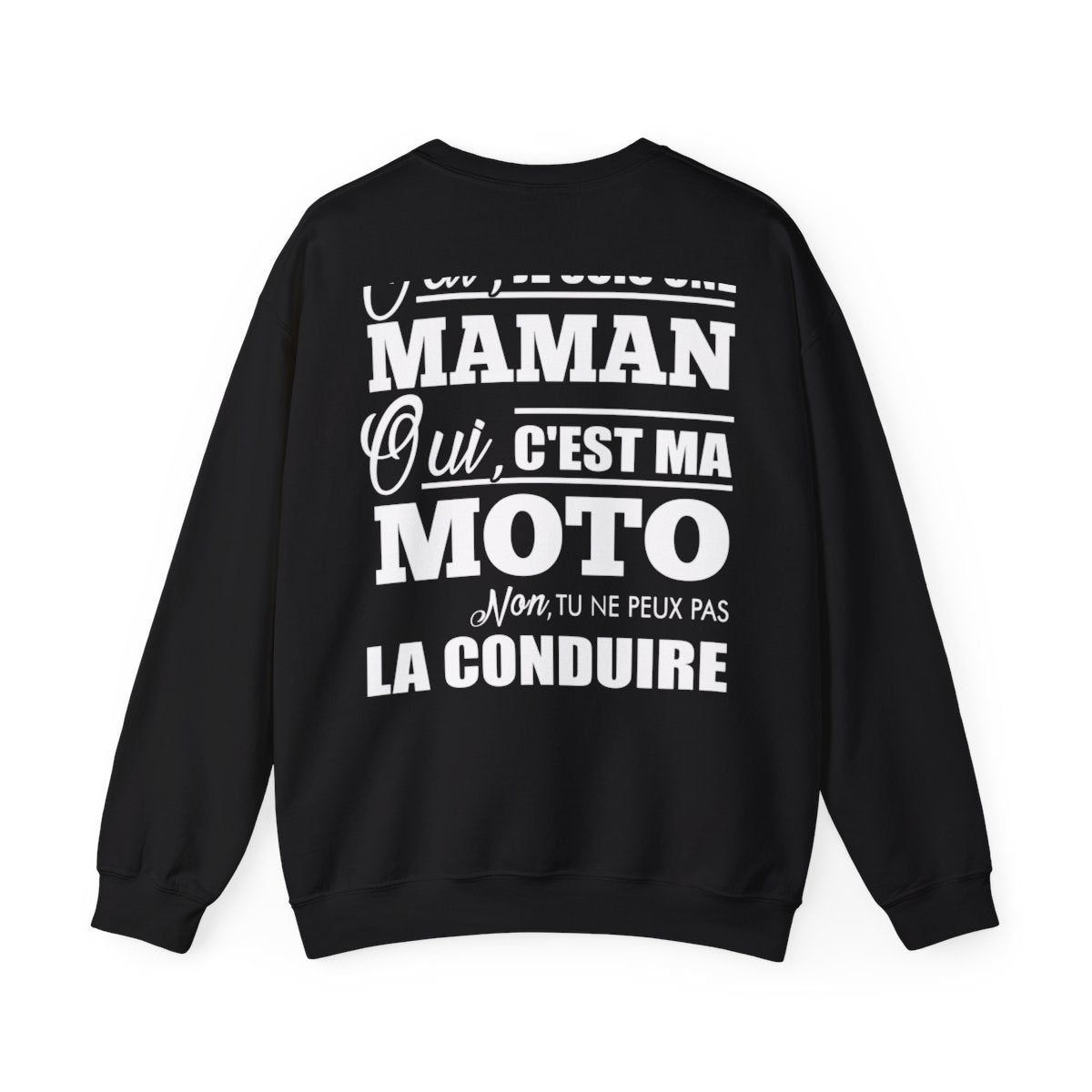 Je suis une Maman, c'est ma moto, tu ne peux pas la conduire