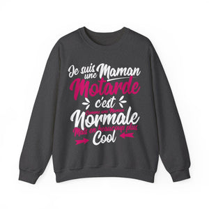 Je suis une maman motarde, c'est comme une maman normale mais en beaucoup plus cool