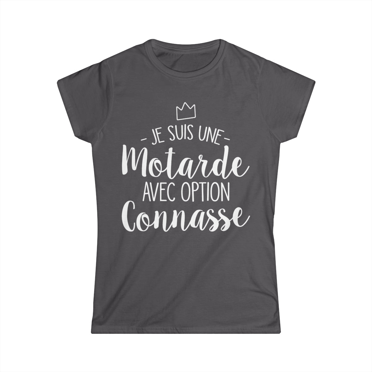 Je suis une motarde avec option connasse