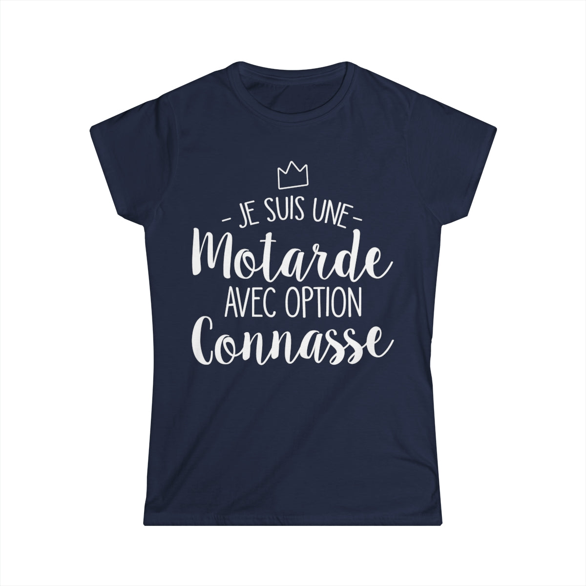 Je suis une motarde avec option connasse