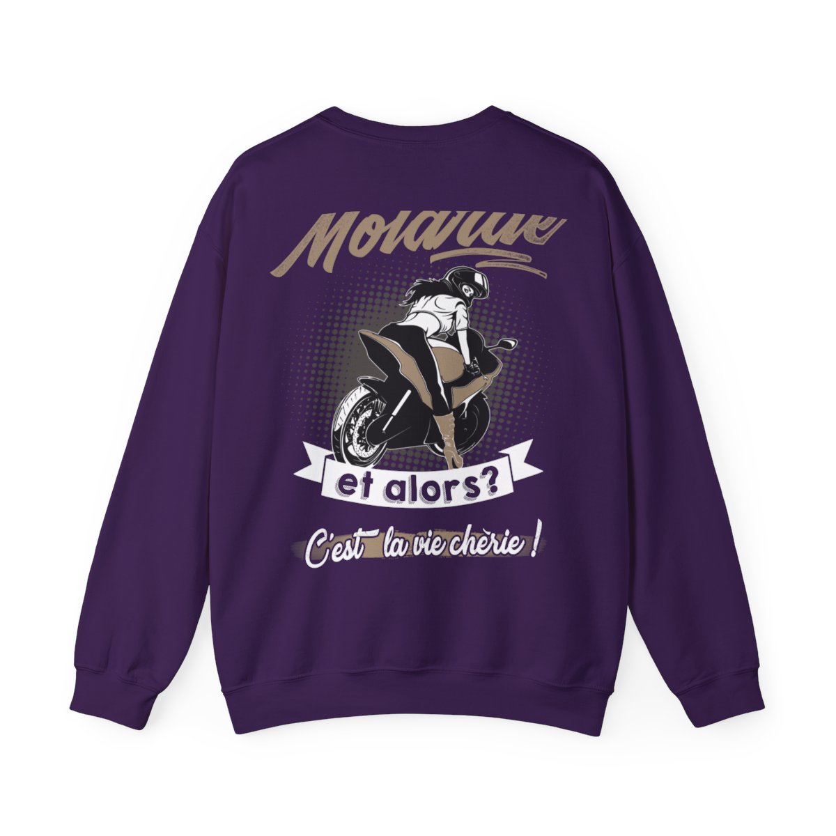 Je suis une Motarde et alors ? C’est la vie chérie !