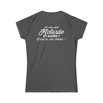 Je suis une motarde et alors ? C'est la vie chérie !