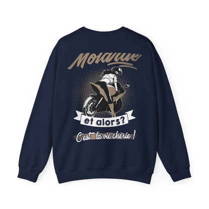Je suis une Motarde et alors ? C’est la vie chérie !