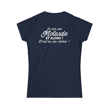 Je suis une motarde et alors ? C'est la vie chérie !