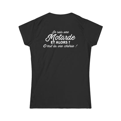 Je suis une motarde et alors ? C'est la vie chérie !