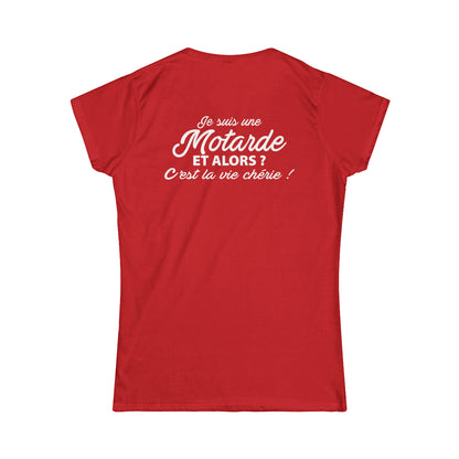 Je suis une motarde et alors ? C'est la vie chérie !