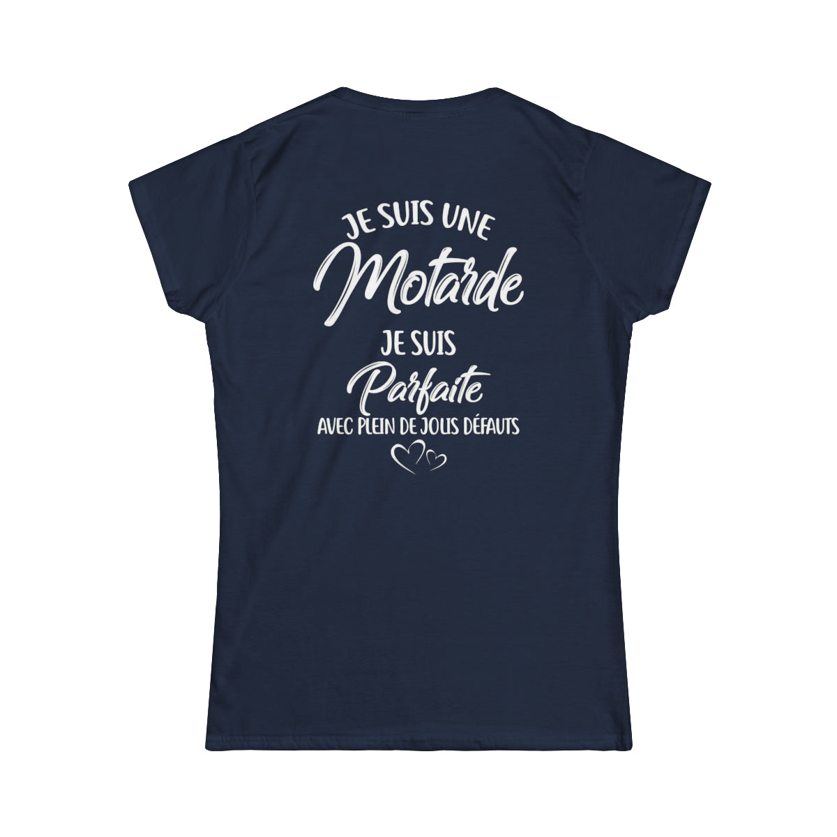 Je suis une motarde je suis parfaite avec plein de jolis défauts