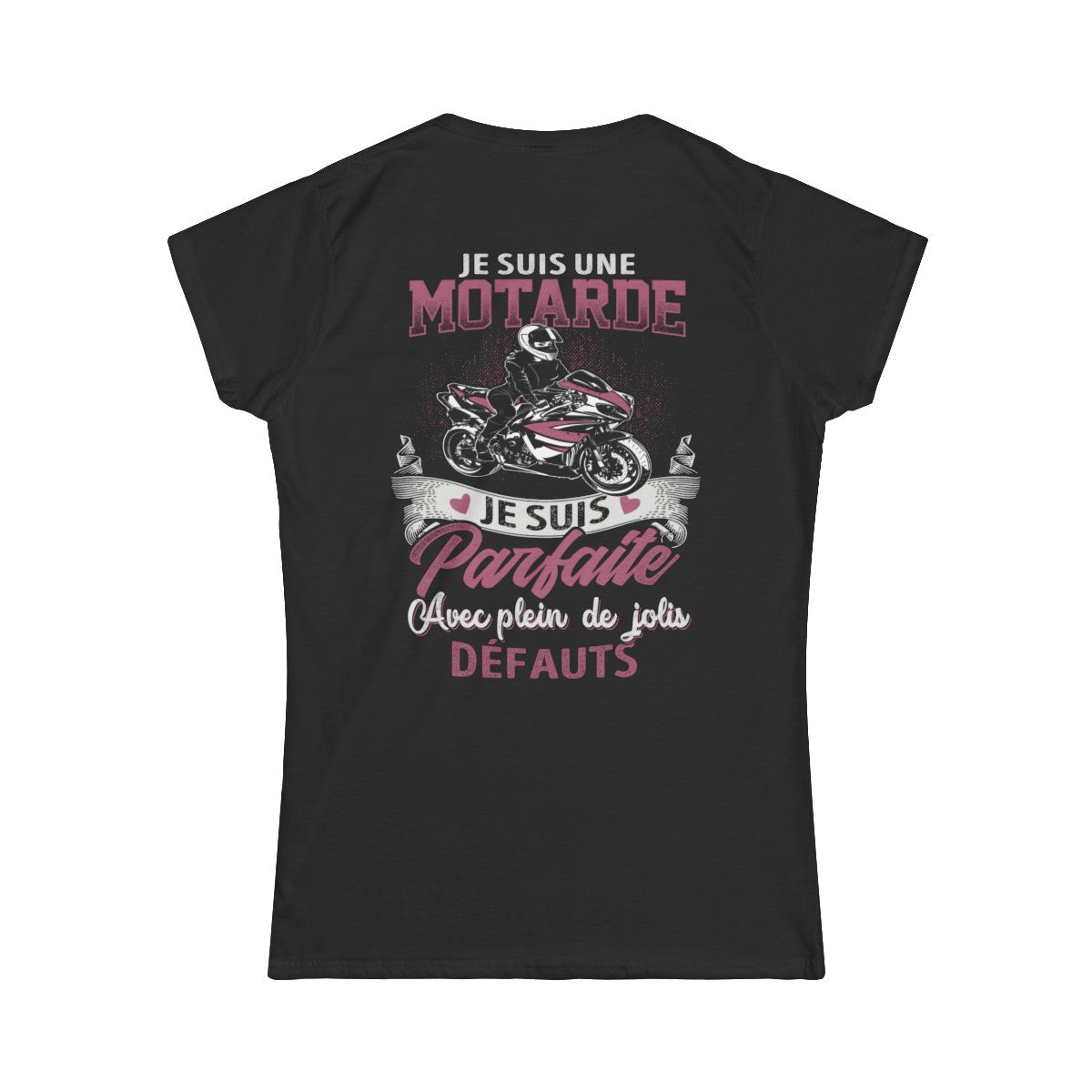 Je suis une motarde, Je suis parfaite
