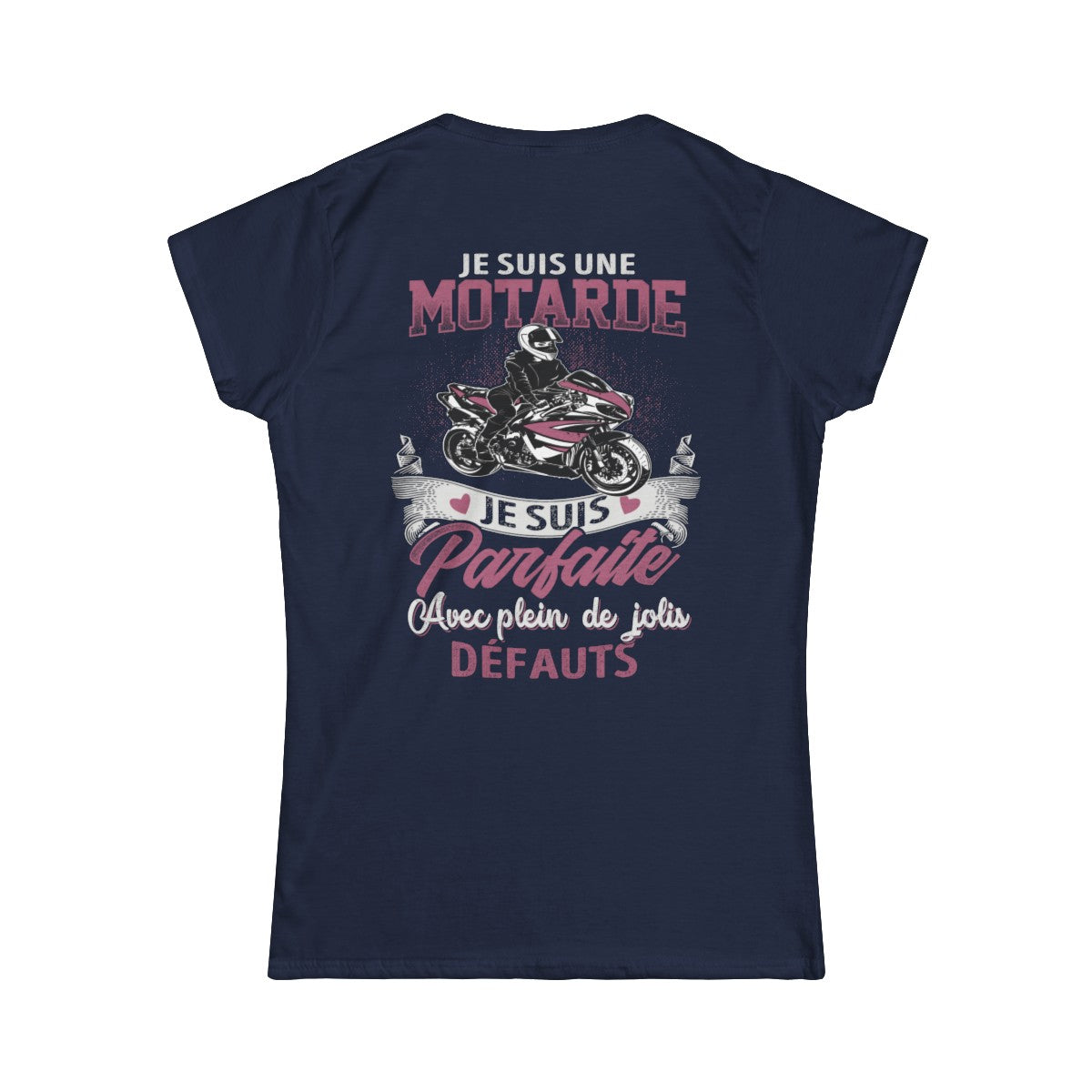 Je suis une motarde, Je suis parfaite