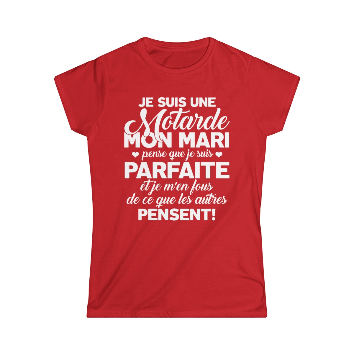 Je suis une motarde, mon mari pense que je suis parfaite