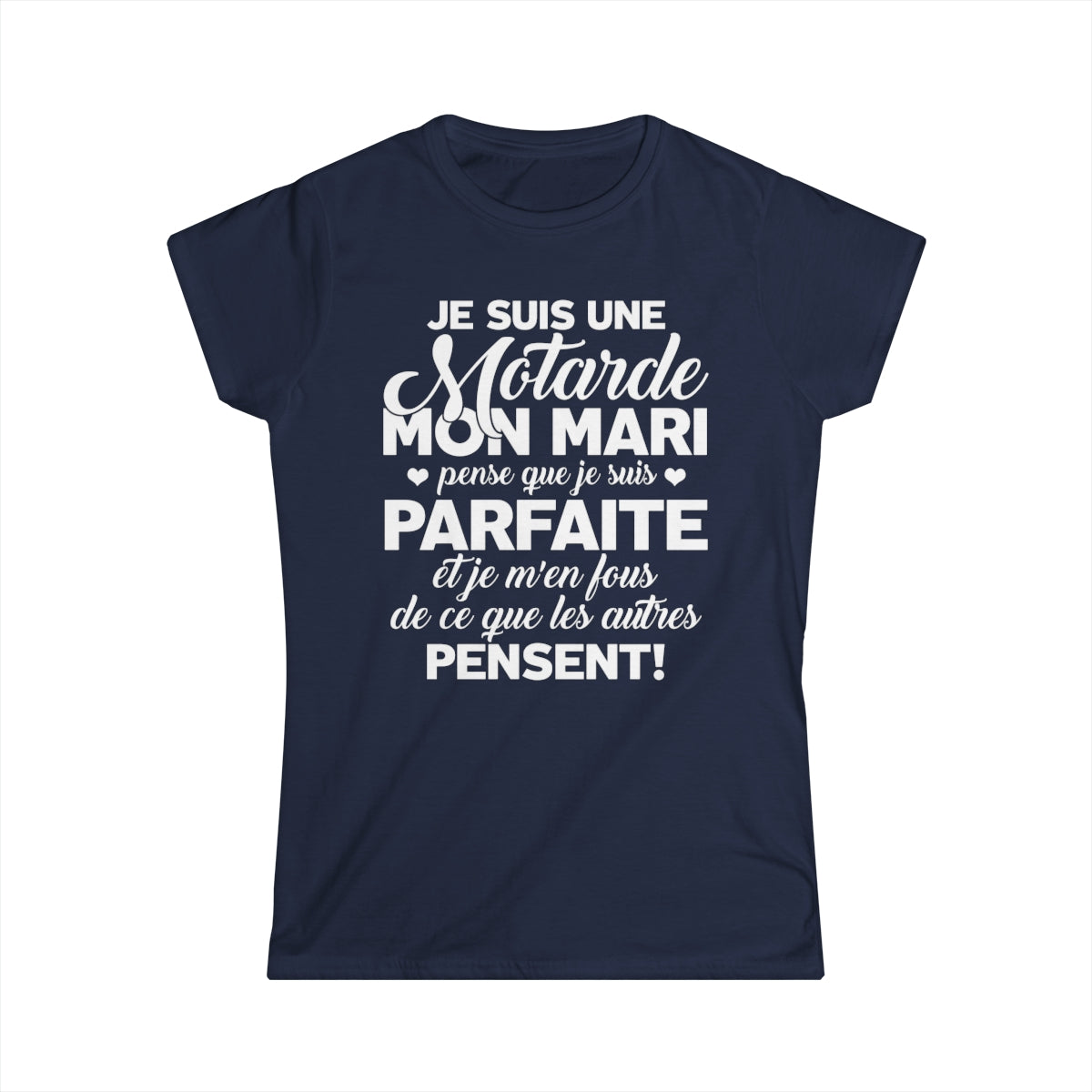 Je suis une motarde, mon mari pense que je suis parfaite