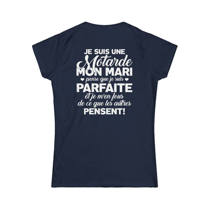 Je suis une motarde, mon mari pense que je suis parfaite