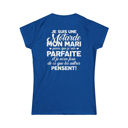 Je suis une motarde, mon mari pense que je suis parfaite