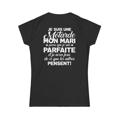 Je suis une motarde, mon mari pense que je suis parfaite