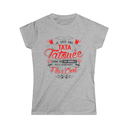 Je suis une tata tatouée comme une tata normale mais carrément plus cool