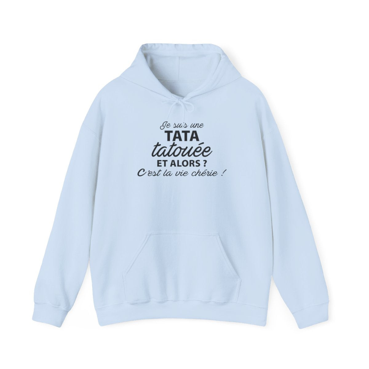 Je suis une tata tatouée et alors ? C'est la vie chérie !
