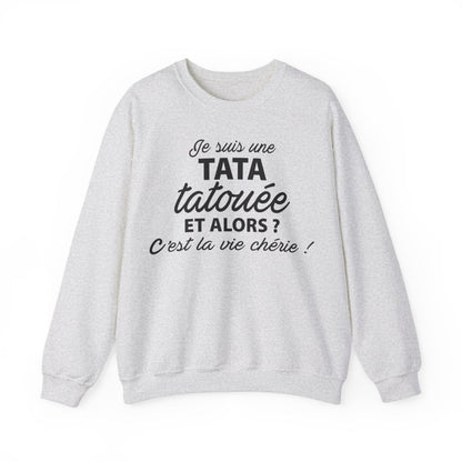 Je suis une tata tatouée et alors ? C'est la vie chérie !