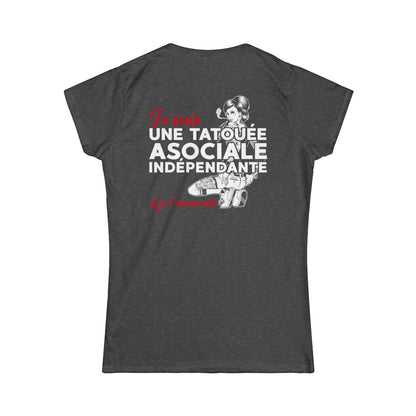 Je suis une tatouée, asociale, indépendante et je t'emmerde
