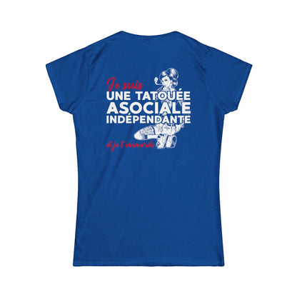 Je suis une tatouée, asociale, indépendante et je t'emmerde
